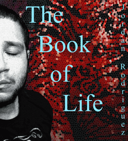 Jordan Rodriguez : The Book of Life
